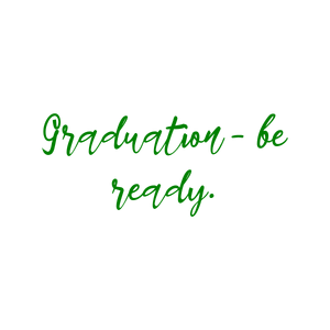 graduation be ready quote SVG PNG design