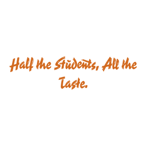 half the students all taste quote SVG PNG design with bold lettering