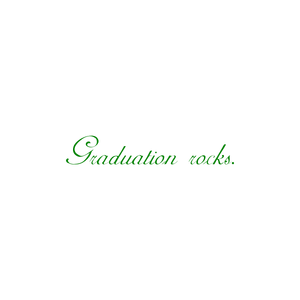 graduation rocks quote SVG PNG design with bold lettering
