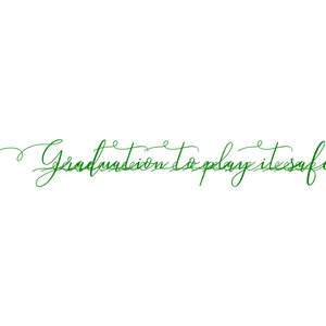 graduation to play it safe quote SVG PNG design with bold lettering