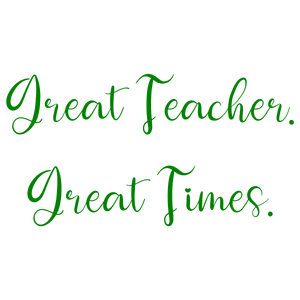 great teacher timesrddipnrnyhb quote SVG PNG design with an uplifting message