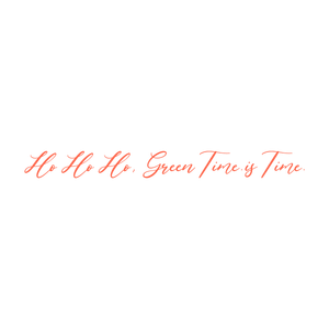 ho green timeis timeydl0bhujesu quote SVG PNG design