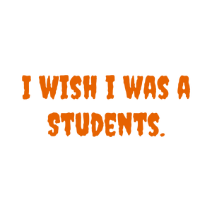 i wish was a students quote SVG PNG design with bold lettering