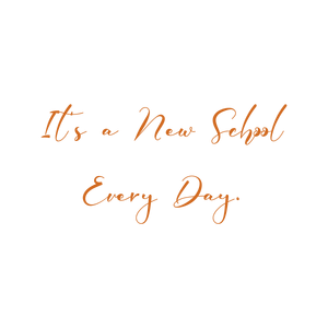 it's a new school every day quote SVG PNG design