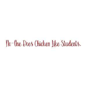 no one does chicken like students quote SVG PNG design with bold lettering