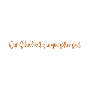 our school will give you softer skin quote SVG PNG design with bold lettering, an uplifting message