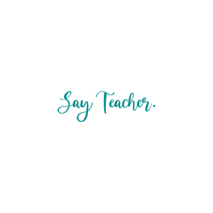 say teacher quote SVG PNG design with hand-drawn style, an uplifting message