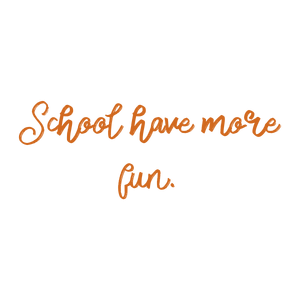 school have more fun quote SVG PNG design with bold lettering, an uplifting message