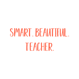 smart beautiful teacherhkl5h4gtzdd quote SVG PNG design with bold lettering, an uplifting message