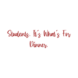 students it's what's for dinnerpbauh45w4j5 quote SVG PNG design
