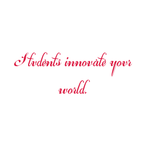 students innovate your world quote SVG PNG design with bold lettering, an uplifting message