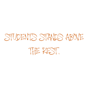 students stands above the rest quote SVG PNG design with bold lettering, an uplifting message