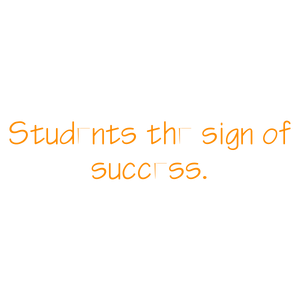 students the sign of success quote SVG PNG design with an uplifting message