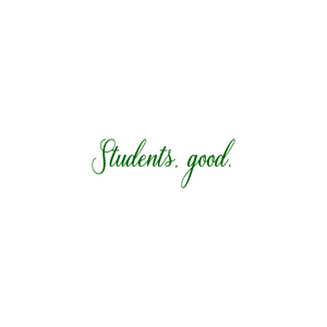 students good quote SVG PNG design with bold lettering, an uplifting message