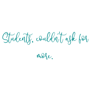 students couldn't ask for more quote SVG PNG design with hand-drawn style, an uplifting message