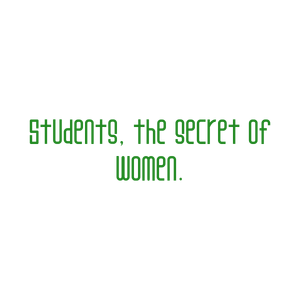 students the secret of women quote SVG PNG design with an uplifting message