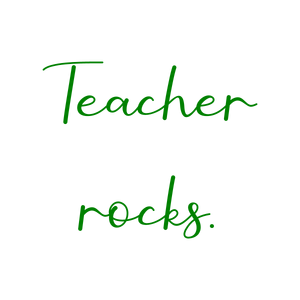 teacher rocks quote SVG PNG design with an uplifting message