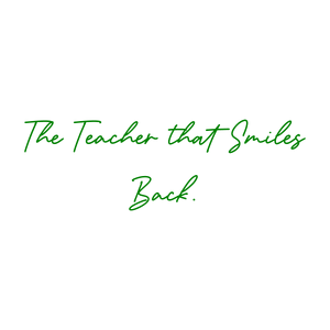 the teacher that smiles back quote SVG PNG design with an uplifting message