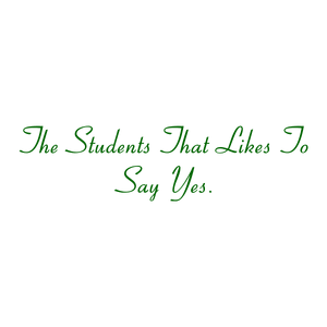 the students that likes to say yes quote SVG PNG design with an uplifting message