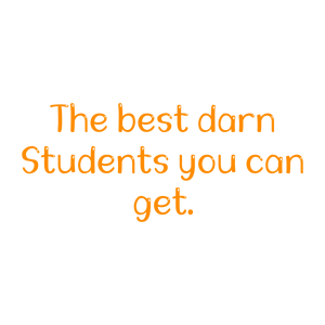 the best darn students you can get quote SVG PNG design with an uplifting message