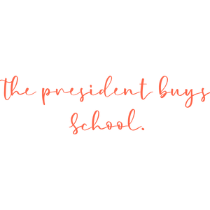 the president buys school quote SVG PNG design with hand-drawn style, bold lettering