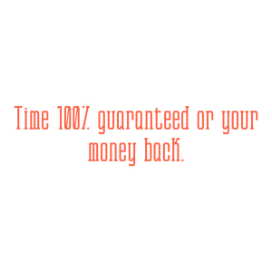 time 100 guaranteed or your money back quote SVG PNG design with bold lettering