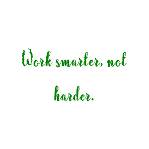 work smarter not harder quote SVG PNG design with hand-drawn style, an uplifting message