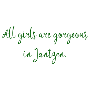 all girls are gorgeous in jantzen456 quote SVG PNG design with an uplifting message