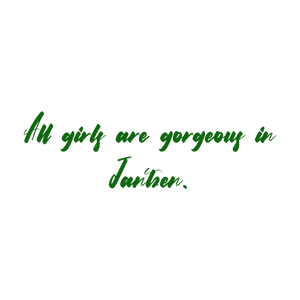 all girls are gorgeous in jantzen526 quote SVG PNG design with an uplifting message