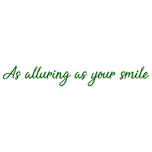 as alluring your smile566 quote SVG PNG design