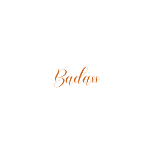 badass107 quote SVG PNG design with bold lettering