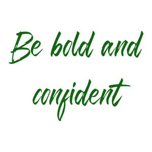 be bold and confident546 quote SVG PNG design with bold lettering, an uplifting message