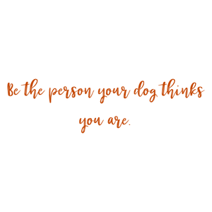 be the person your dog thinks you are72 quote SVG PNG design with an uplifting message