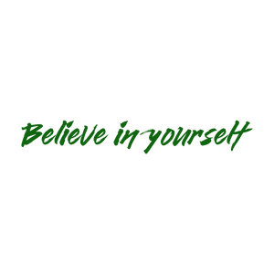 believe in yourself459 quote SVG PNG design with bold lettering, an uplifting message
