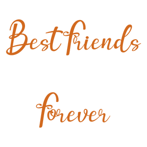 best friends forever quote SVG PNG design with an uplifting message