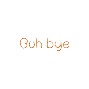 buh bye quote SVG PNG design