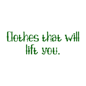 clothes that will lift you268 quote SVG PNG design with bold lettering, an uplifting message