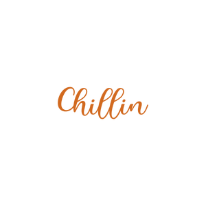 chillin quote SVG PNG design with an uplifting message