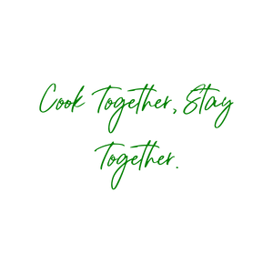 cook together stay together35 quote SVG PNG design with hand-drawn style
