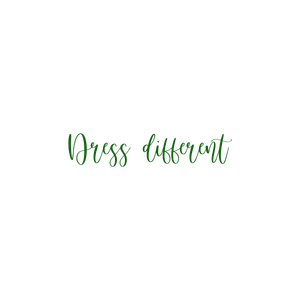 dress different444 quote SVG PNG design with bold lettering