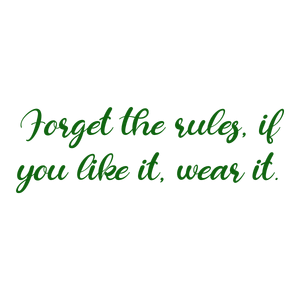 forget the rules if you like it wear it221 quote SVG PNG design