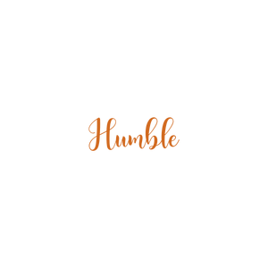 humble quote SVG PNG design with bold lettering, an uplifting message