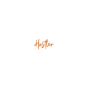 hustler quote SVG PNG design with bold lettering, an uplifting message