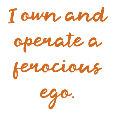 i own and operate a ferocious ego quote SVG PNG design with bold lettering