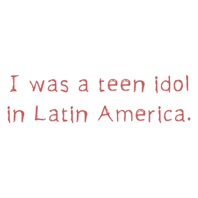 i was a teen idol in latin america quote SVG PNG design with bold lettering