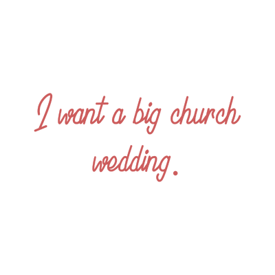 i want a big church wedding quote SVG PNG design