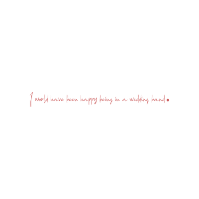 i would have been happy being in a wedding band quote SVG PNG design
