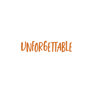 unforgettable249 quote SVG PNG design with bold lettering, an uplifting message