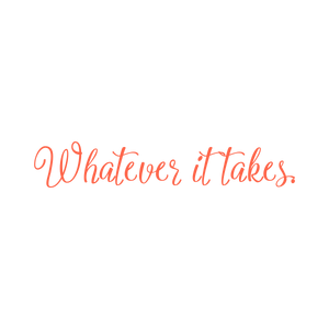 whatever it takes121 quote SVG PNG design with bold lettering
