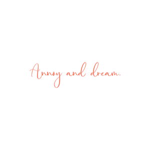 annoy and dream quote SVG PNG design